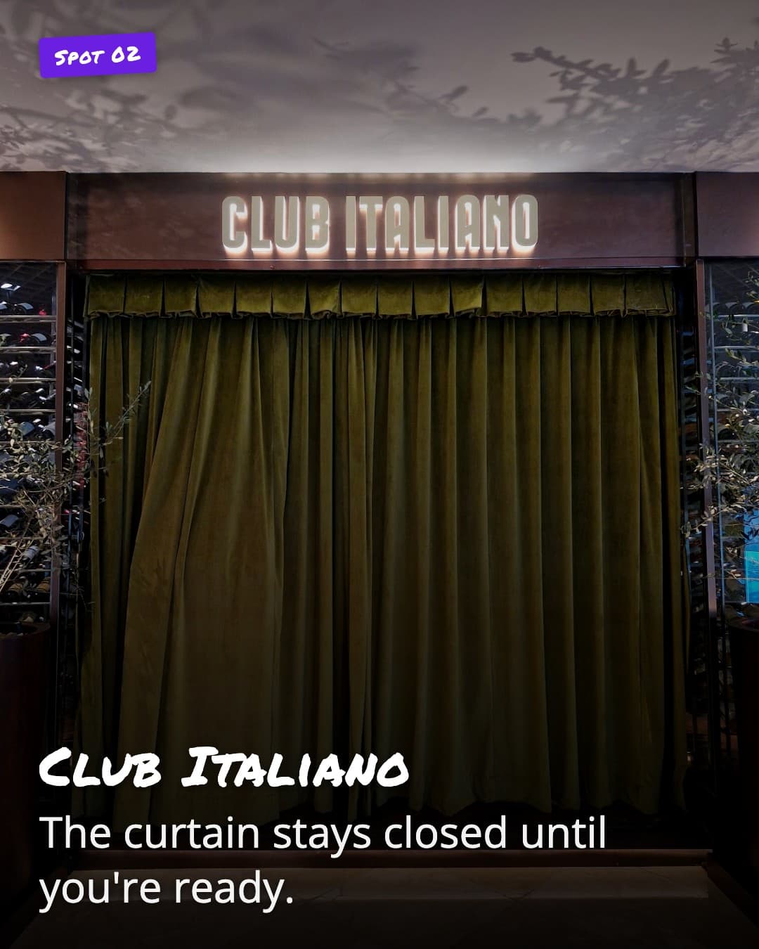 Club Italiano curtained entrance