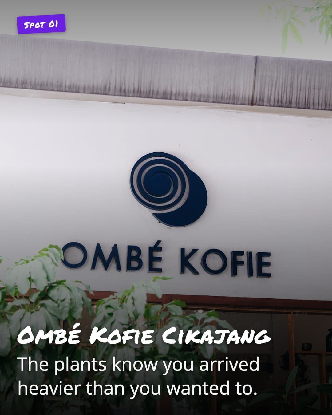 Ombé Kofie Cikajang entrance framed by plants
